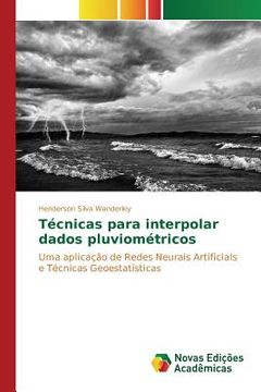 portada Técnicas para interpolar dados pluviométricos (en Portugués)