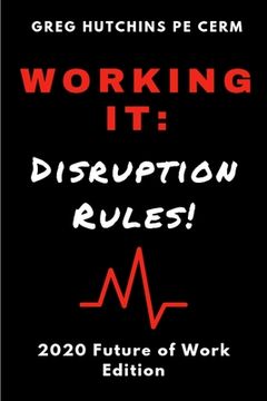 portada Working It: Disruption Rules: 2020 Edition (en Inglés)