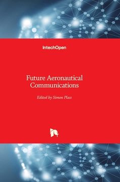 portada Future Aeronautical Communications (en Inglés)