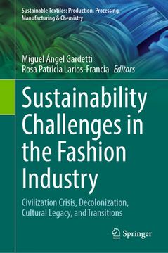 portada Sustainability Challenges in the Fashion Industry: Civilization Crisis, Decolonization, Cultural Legacy, and Transitions (en Inglés)