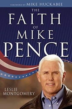 portada The Faith of Mike Pence (en Inglés)
