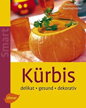 portada Kürbis: Delikat - Gesund - Dekorativ (en Alemán)