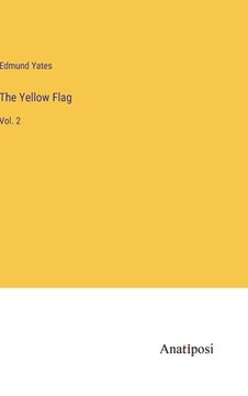 portada The Yellow Flag: Vol. 2 (en Inglés)