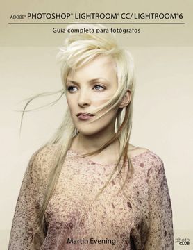 portada Adobe Photoshop Lightroom Cc/Lightroom 6. Guía Completa Para Fotógrafos (Photoclub)