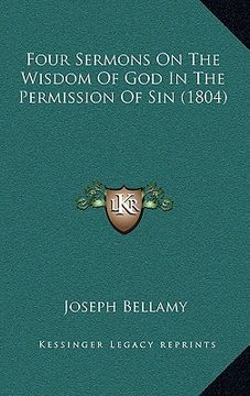 portada four sermons on the wisdom of god in the permission of sin (1804) (en Inglés)