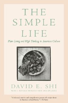 portada the simple life: plain living and high thinking in american culture (en Inglés)