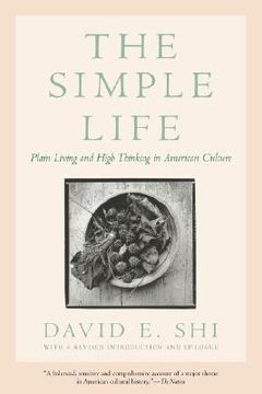 portada the simple life: plain living and high thinking in american culture