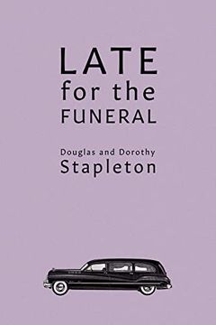 portada Late for the Funeral (en Inglés)
