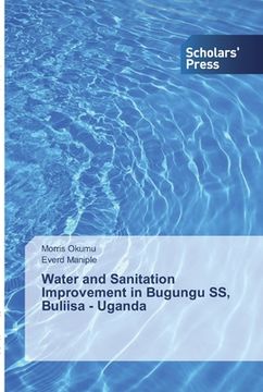 portada Water and Sanitation Improvement in Bugungu SS, Buliisa - Uganda (en Inglés)