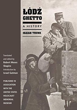 portada Lodz Ghetto: A History (Philanthropic & Nonprofit Stud) (en Inglés)