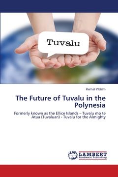 portada The Future of Tuvalu in the Polynesia (en Inglés)