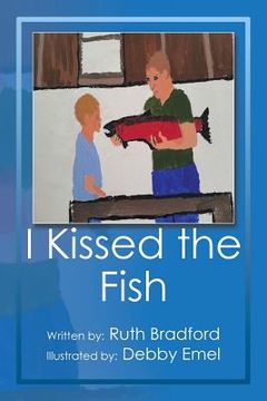 portada I Kissed the Fish (en Inglés)