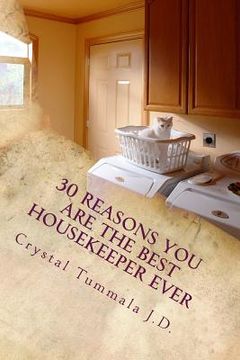 portada 30 Reasons You Are the Best Housekeeper Ever (en Inglés)