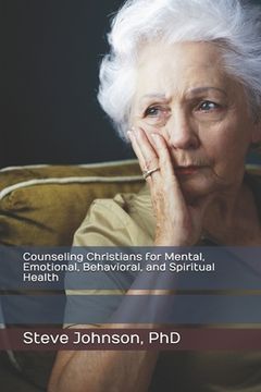 portada Counseling Christians for Mental, Emotional, Behavioral, and Spiritual Health