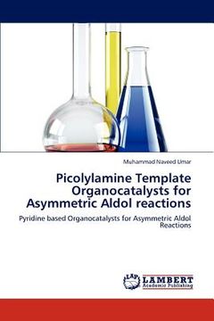 portada picolylamine template organocatalysts for asymmetric aldol reactions (en Inglés)
