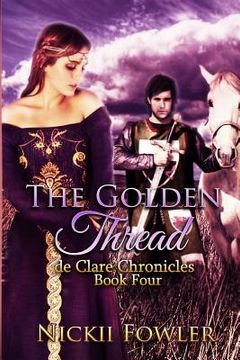portada The Golden Thread: A Haven For Broken Souls Book Four (en Inglés)