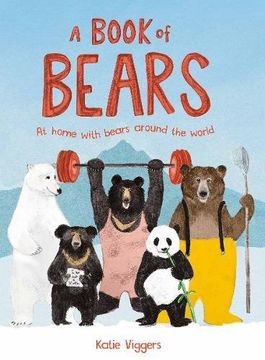 portada A Book of Bears: At Home With Bears Around the World (en Inglés)