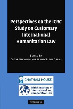 portada Perspectives on the Icrc Study on Customary International Humanitarian law (en Inglés)