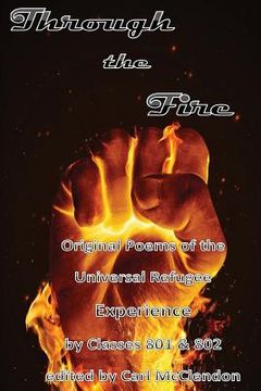 portada Through the Fire: Original Poems of the Universal Refugee Experience (in English)