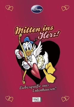 portada Disney: Enthologien 08 - Mitten ins Herz!: Liebesgrüße aus Entenhausen (en Alemán)