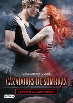 portada Cazadores de Sombras 5: Ciudad de las Almas Perdidas (in Spanish)