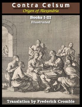 portada Against Celsus (Books I - III): Illustrated (in English)