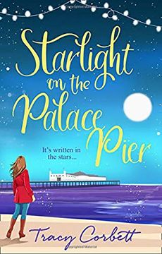 portada Starlight on the Palace Pier: The Very Best Kind of Romance to Curl up With This Year (in English)