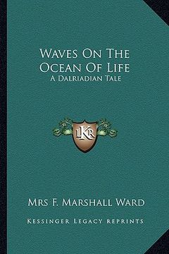 portada waves on the ocean of life: a dalriadian tale (en Inglés)