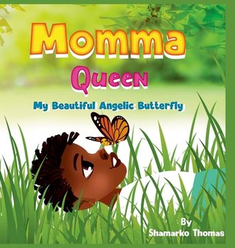 portada Momma Queen: My Angelic Butterfly (en Inglés)