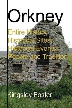 portada Orkney: Entire History, Historical Sites, Historical Events, People and Tradition