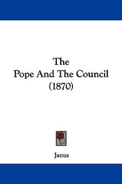 portada the pope and the council (1870) (en Inglés)