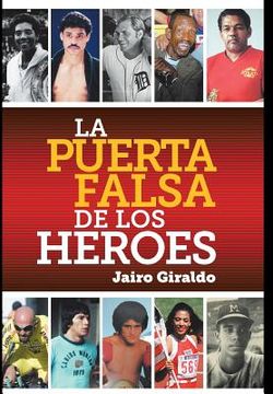 portada La Puerta Falsa de los Héroes (in Spanish)