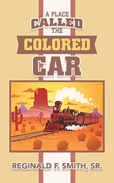 portada A Place Called the Colored car (en Inglés)