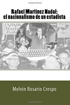 portada Rafael Martínez Nadal: El Nacionalismo de un Estadista