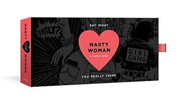 portada The Nasty Woman Game: A Card Game for Every Feminist (en Inglés)