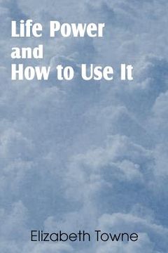 portada life power and how to use it (en Inglés)