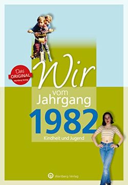 portada Wir vom Jahrgang 1982 - Kindheit und Jugend (Jahrgangsbände) (en Alemán)