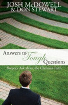 portada Answers to Tough Questions: Skeptics ask About the Christian Faith (en Inglés)