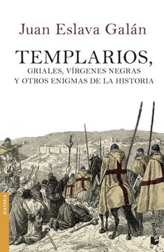 portada Templarios, Griales, Vírgenes Negras y Otros Enigmas de la Historia (in Spanish)