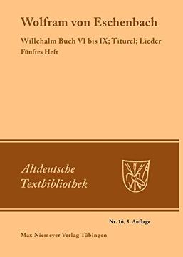 portada 5. Heft: Willehalm, Buch Vi-Ix; Titurel. Lieder (in German)