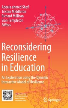 portada Reconsidering Resilience in Education: An Exploration Using the Dynamic Interactive Model of Resilience (in English)