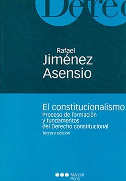 portada El Constitucionalismo, Proceso de Formación y Fundamentos del Derecho Constitucional