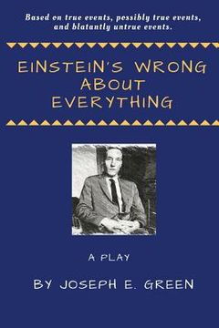 portada Einstein's Wrong About Everything (en Inglés)