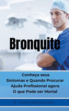 portada Bronquite Conheça Seus Sintomas e Quando Procurar Ajuda Profissional Agora o que Pode ser Mortal (en Portugués)