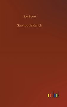 portada Sawtooth Ranch (in English)