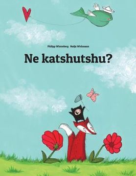 portada Ne katshutshu?: Children's Picture Book (Luba-Katanga/Luba-Shaba/Kiluba Edition) (in Luba-katanga)