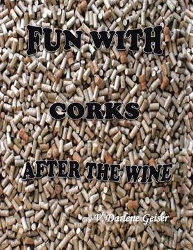 portada Fun with Corks After the Wine (en Inglés)