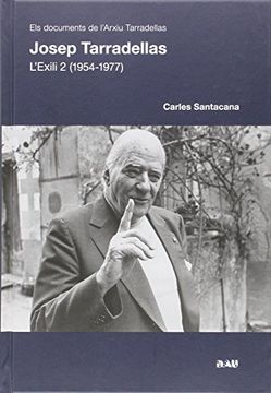 portada Josep Tarradellas L'Exili. 1954-1977 - Vol. 1
