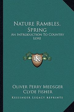 portada nature rambles, spring: an introduction to country lore (en Inglés)