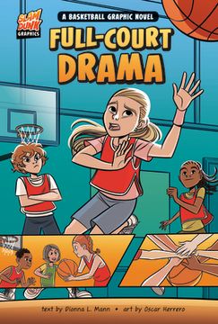portada Full-Court Drama: A Basketball Graphic Novel (in English)